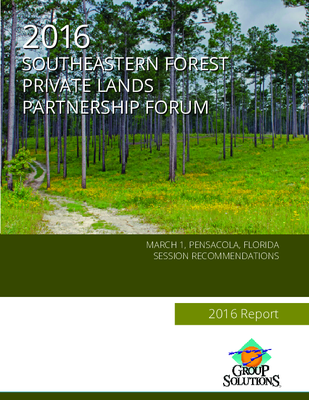 2016 Southeastern Forest Private Lands Partnership Forum